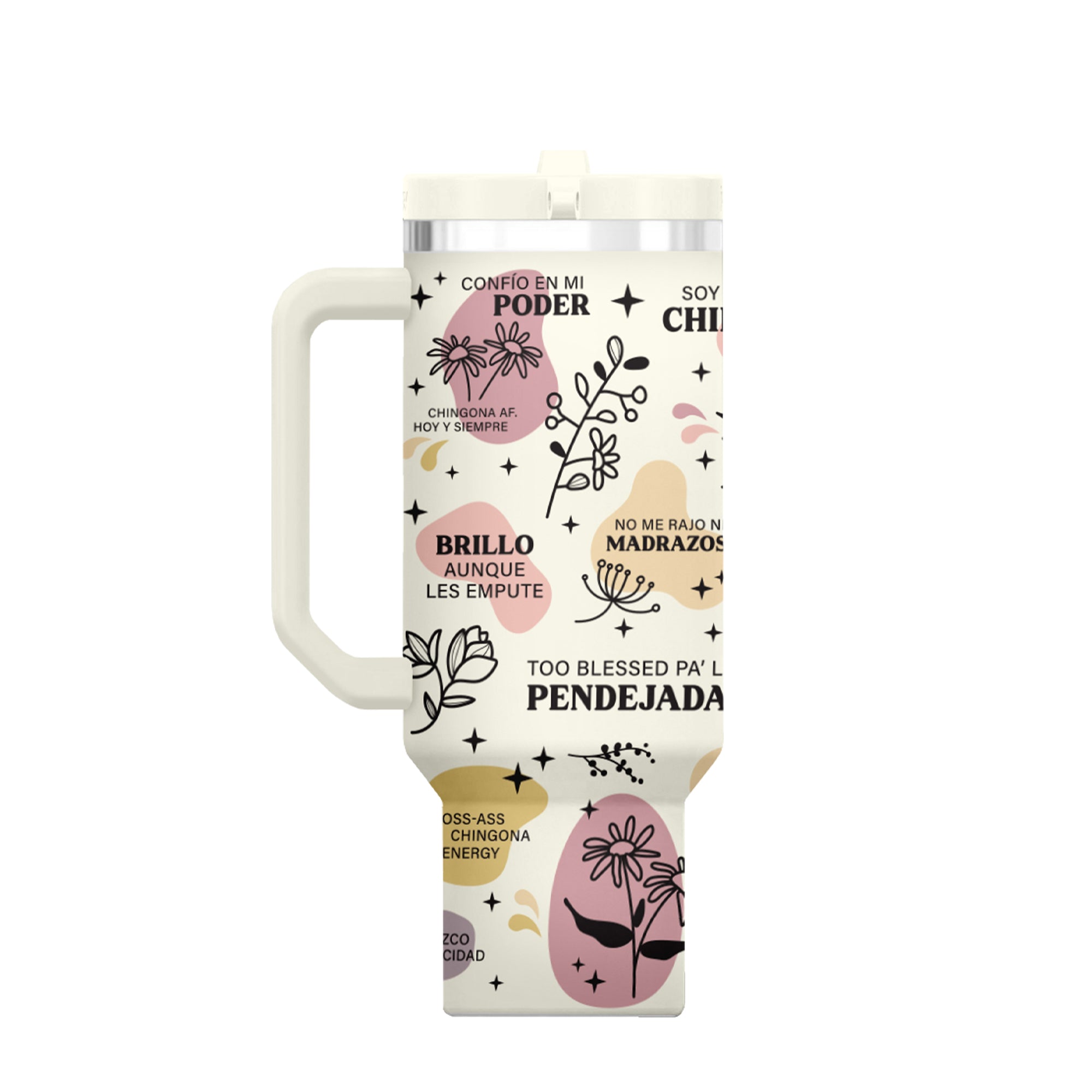 Chingona Reminders 40oz Tumbler - PREORDER