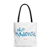 No Manches Tote Bag