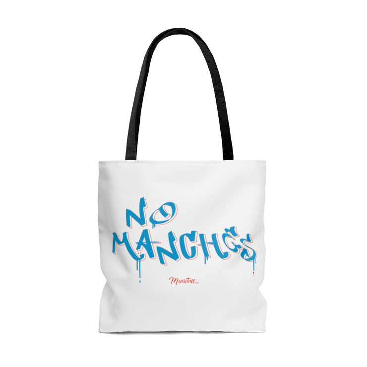 No Manches Tote Bag
