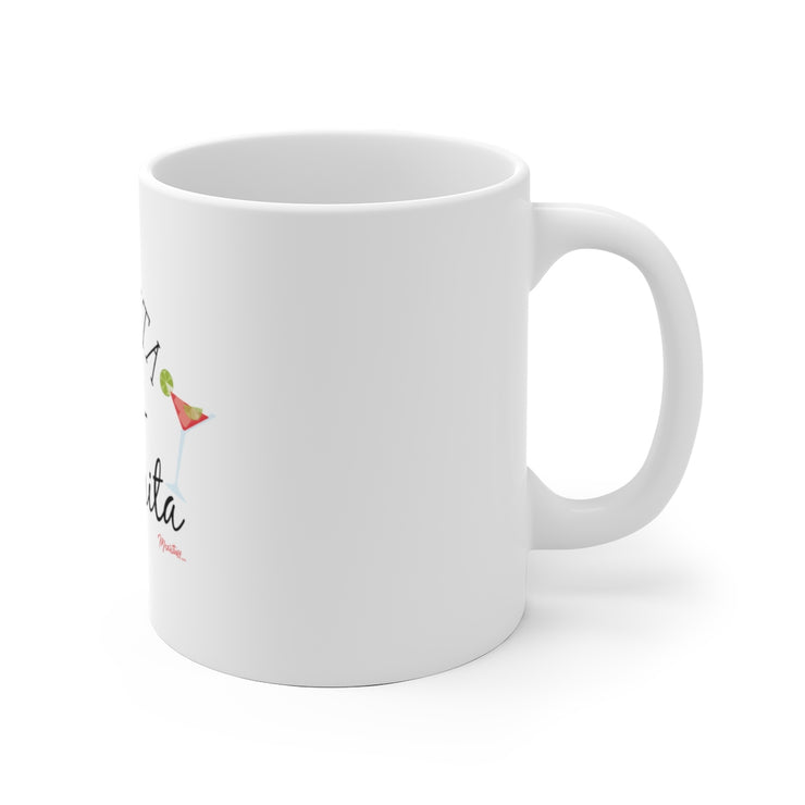 Mamacita Needs A Margarita Mug