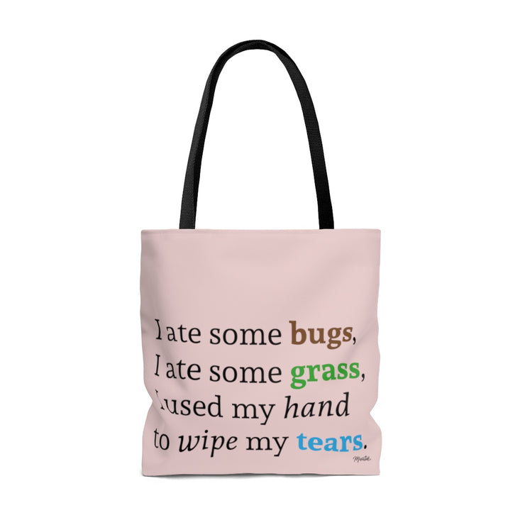 I Ate Some Bugs Tote Bag
