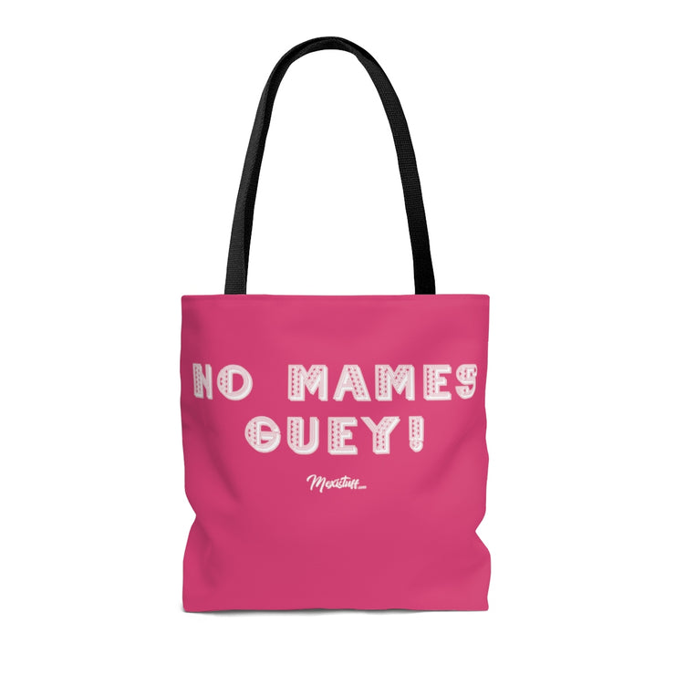 No Mames GueyTote Bag