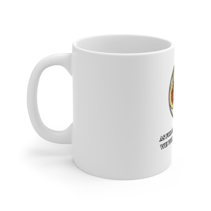 Serve Tacos Mug