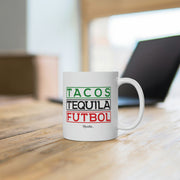 Tacos, Tequila y Futbol Mug