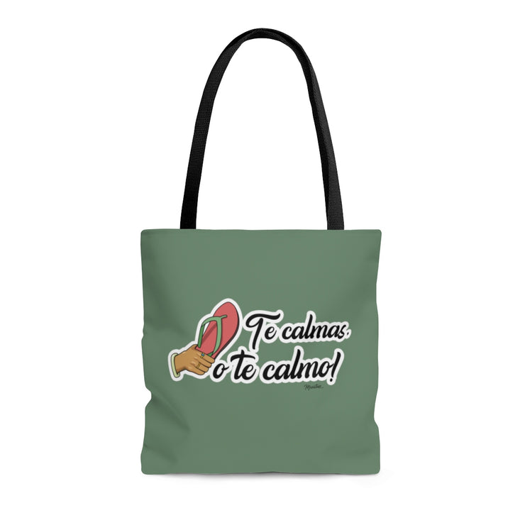 Te Calmas O Te Calmo Tote Bag