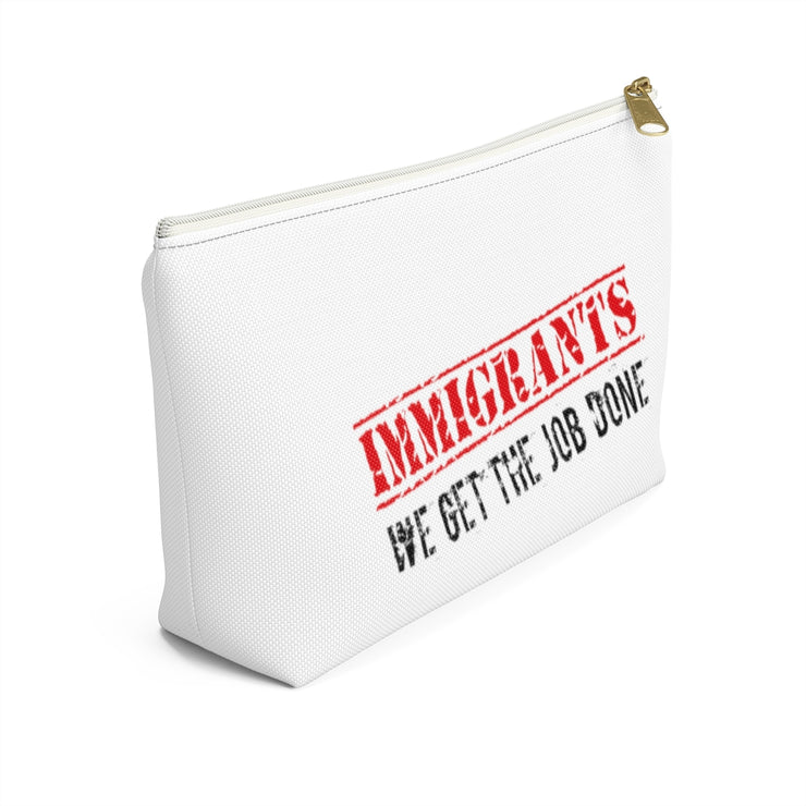 Immigrants We Get The Job Done Accessory Bag