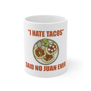I Hate Tacos Mug