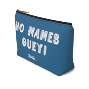 No Manches Guey Accessory Bag