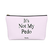 It´s Not My Pedo Accessory Bag
