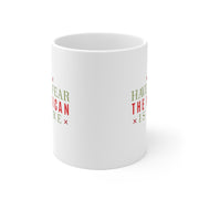 Have No Fear The Mexican Is Here Mug