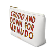 Crudo And Down For Menudo Accessory Bag