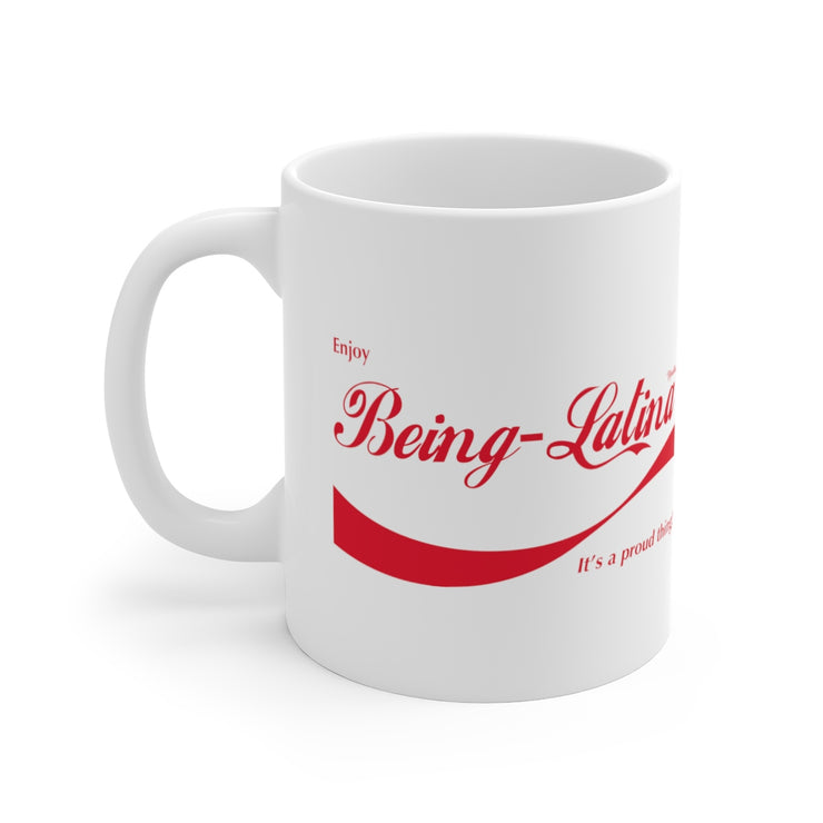 Enjoy Being Latina Mug