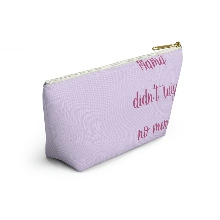 Mamá Didn´t Raise No Mensa Accessory Bag