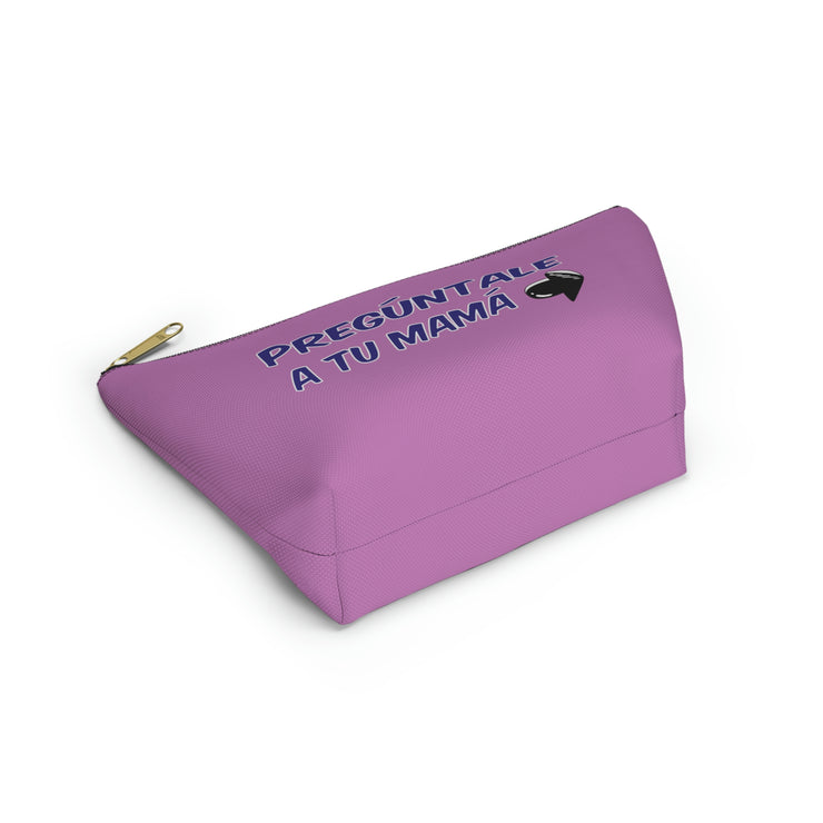 Pregúntale A Tu Mamá Accessory Bag
