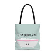 I Love Being Latina Tote Bag