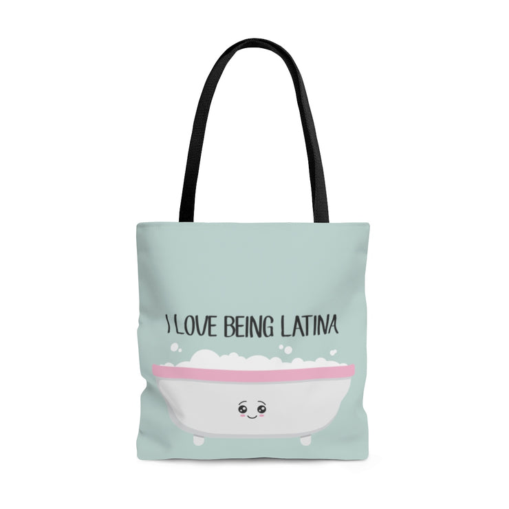 I Love Being Latina Tote Bag