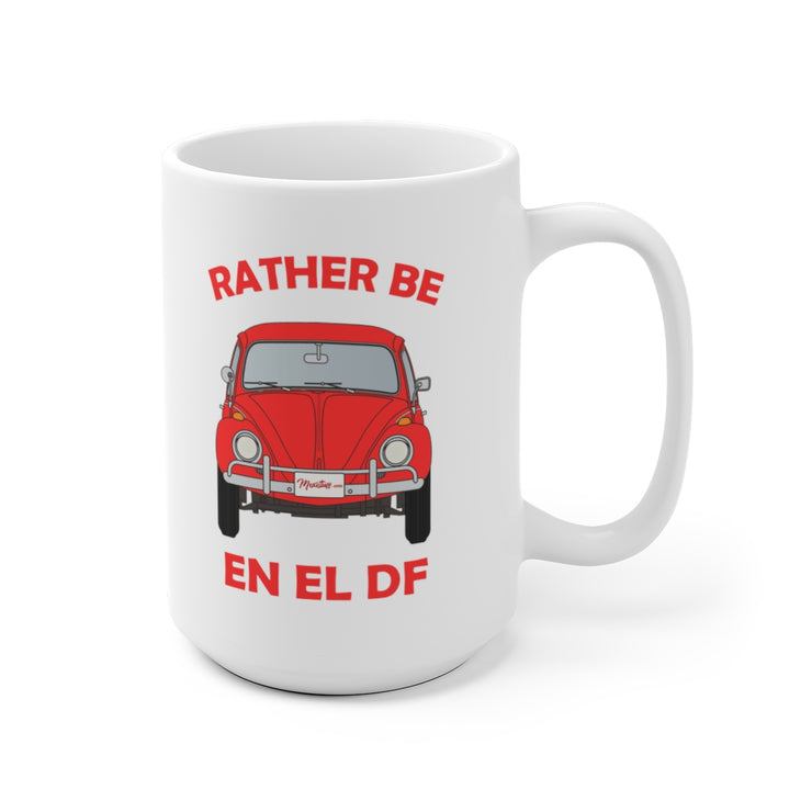 Rather Be En El DF Mug