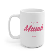 La Jefa Mama Mug