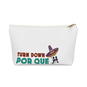 Turn Down Porque  Accessory Bag