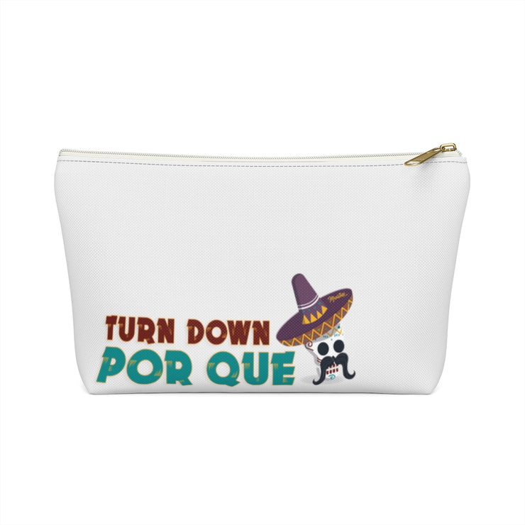 Turn Down Porque  Accessory Bag