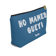 No Manches Guey Accessory Bag
