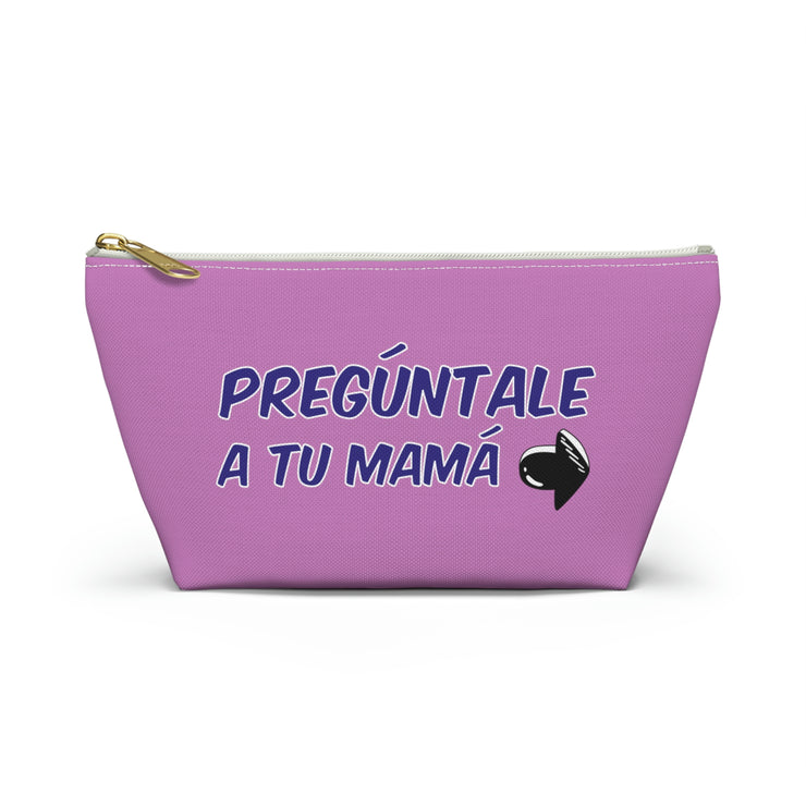 Pregúntale A Tu Mamá Accessory Bag