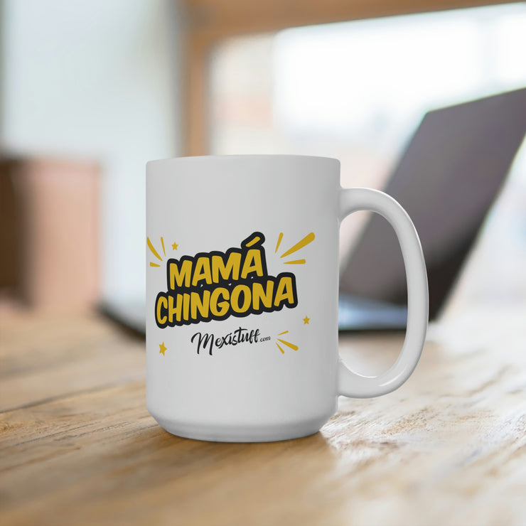 Mamá Chingona Mug