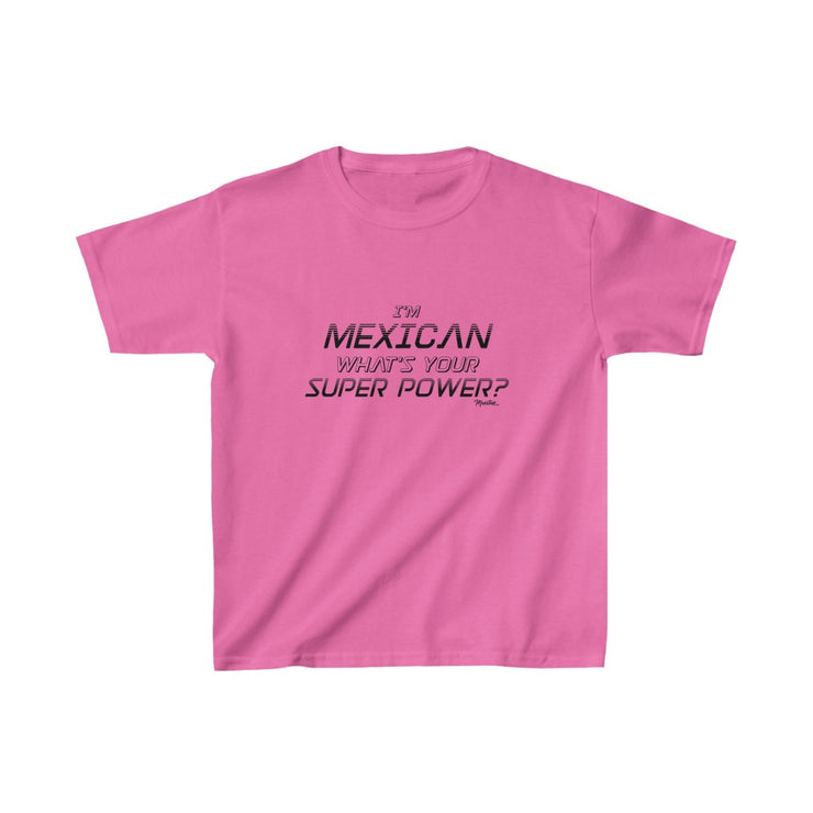 Mexican Super Power Young Kids Tee