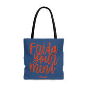 Frida Your Mind Tote Bag