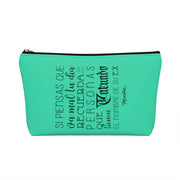 Si Piensas Que Te Va Mal Accessory Bag