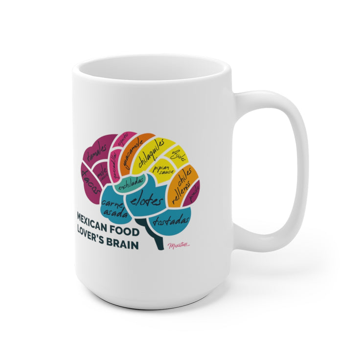 Mexican Food Lover´s Brain Mug