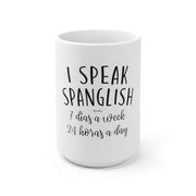 I Speak Spanglish Mug