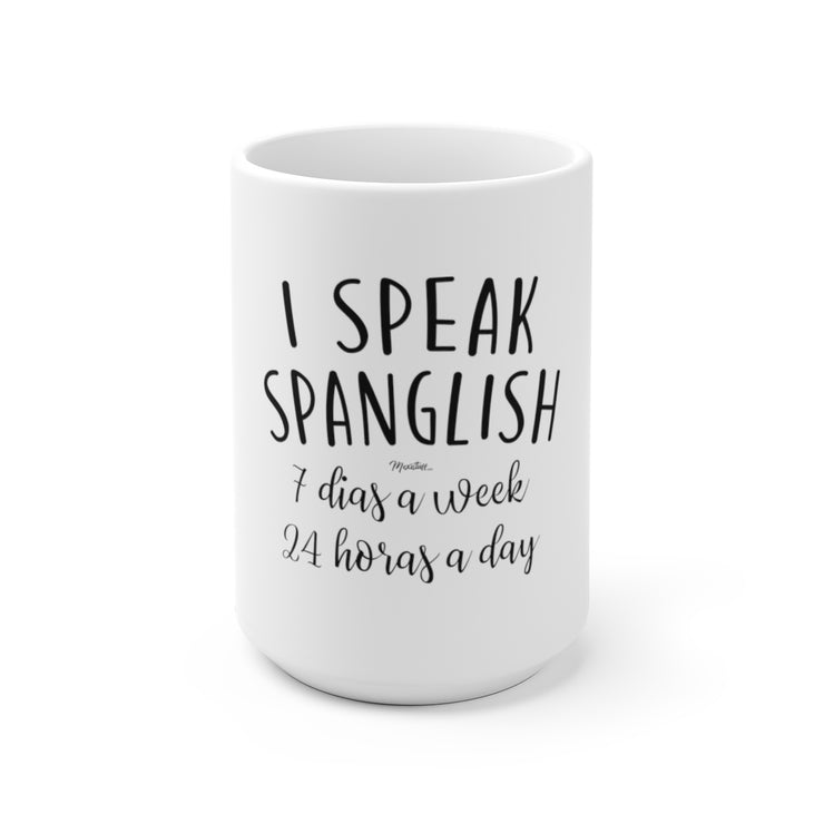 I Speak Spanglish Mug