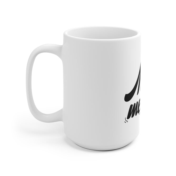 La Mera Mera Mug