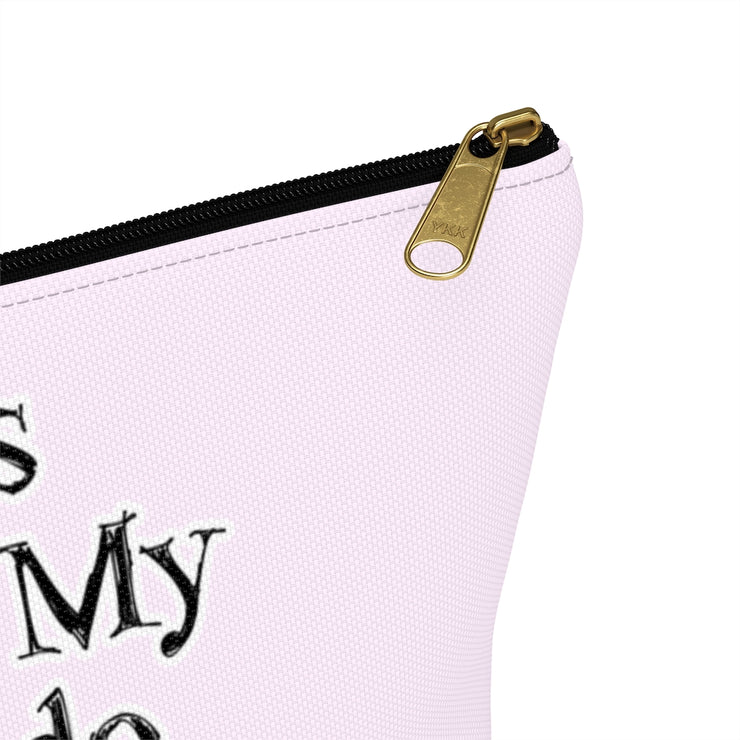 It´s Not My Pedo Accessory Bag