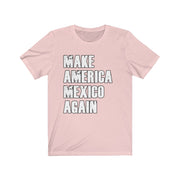 Make America Mexico Again Men's Tee