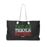 Tacos, Tequila y Futbol Weekender Bag