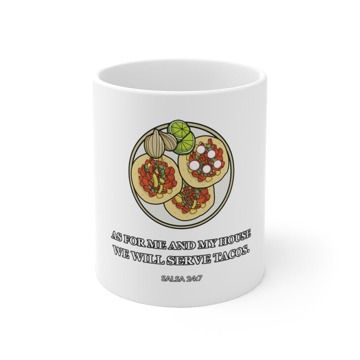 Serve Tacos Mug