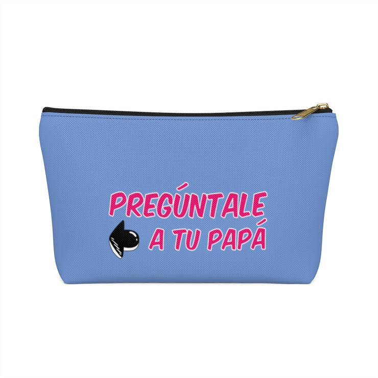 Pregúntale A Tu Papá Accessory Bag