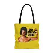 I Believe In Tote Bag