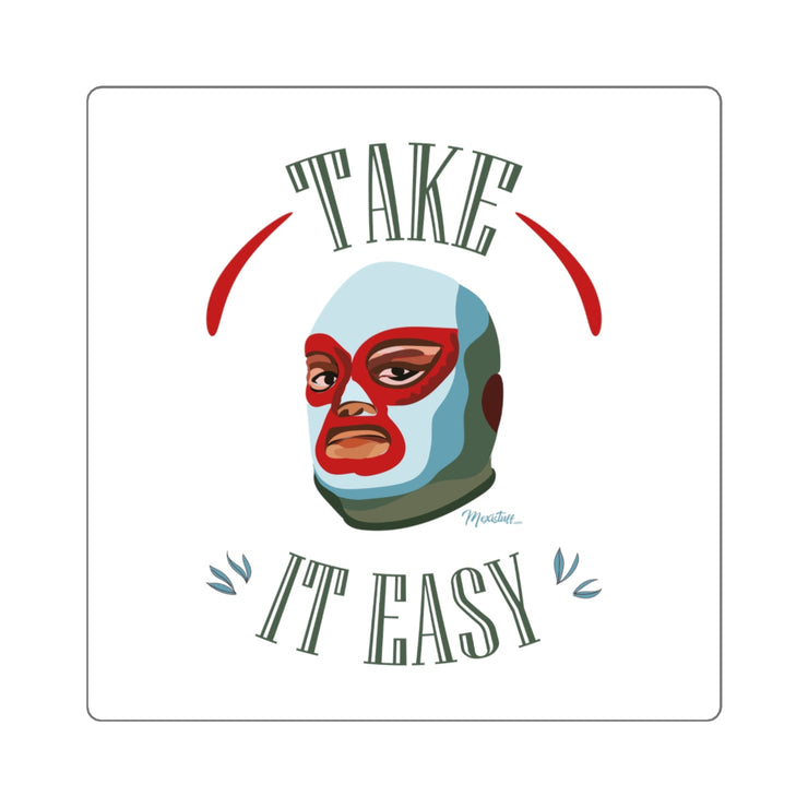 Take It Easy Square Sticker