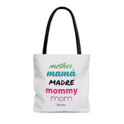 Mother Mamá Madre Tote Bag