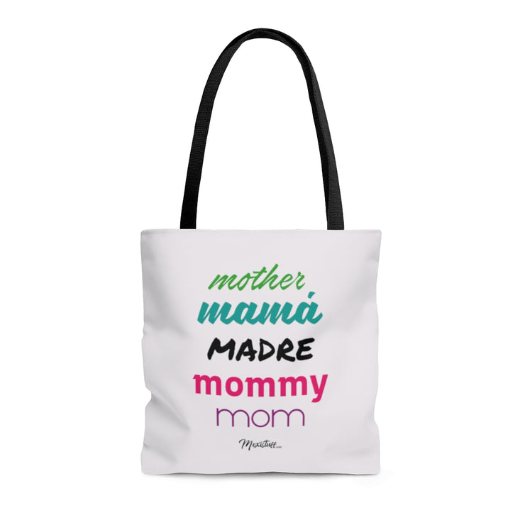 Mother Mamá Madre Tote Bag