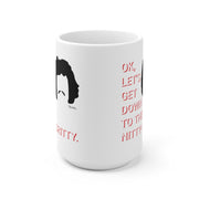 Get Down To The Nitty Gritty Mug