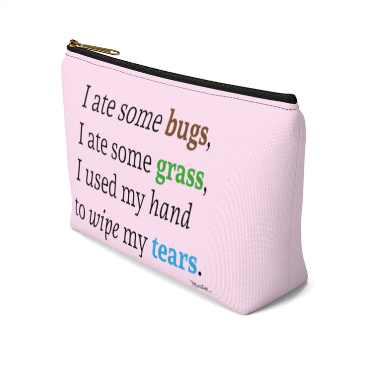 I Ate Some Bugs Accessory Bag
