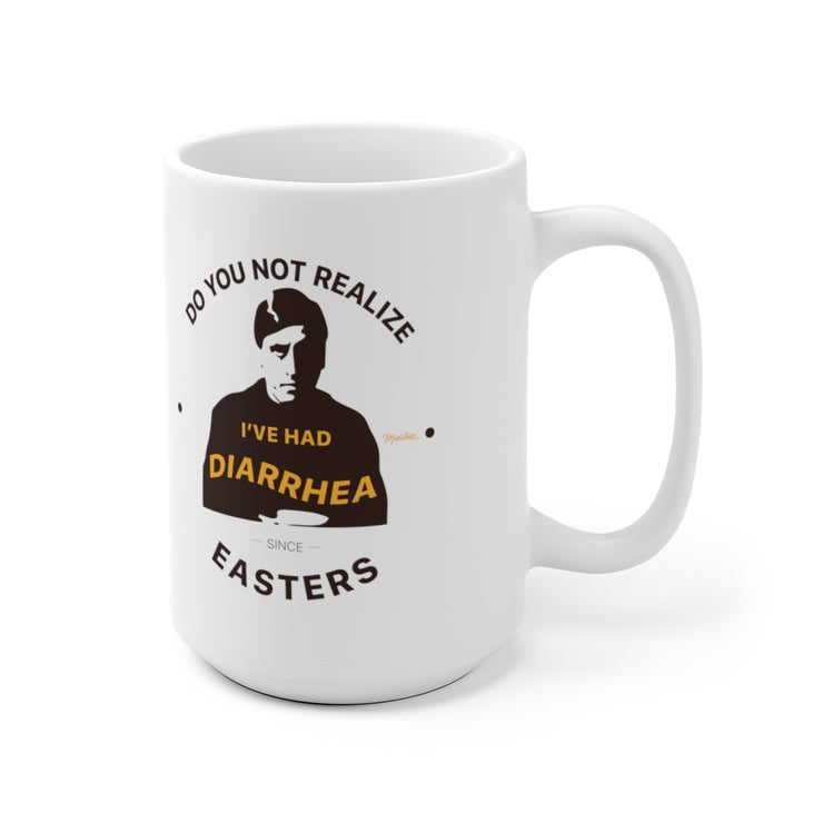 Diarrhea Since Easters Mug