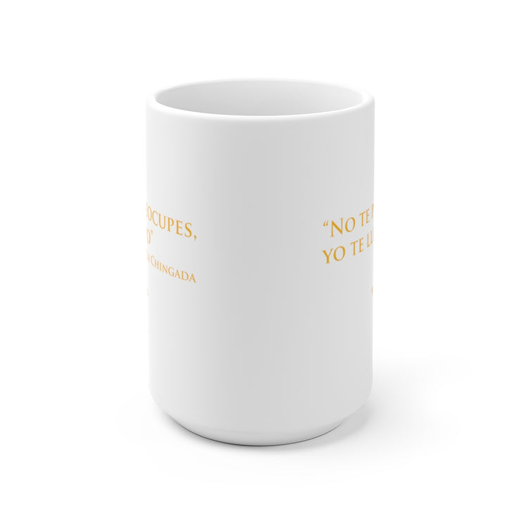 No Te Preocupes Mug