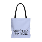 Adiós To The Pantalones Tote Bag