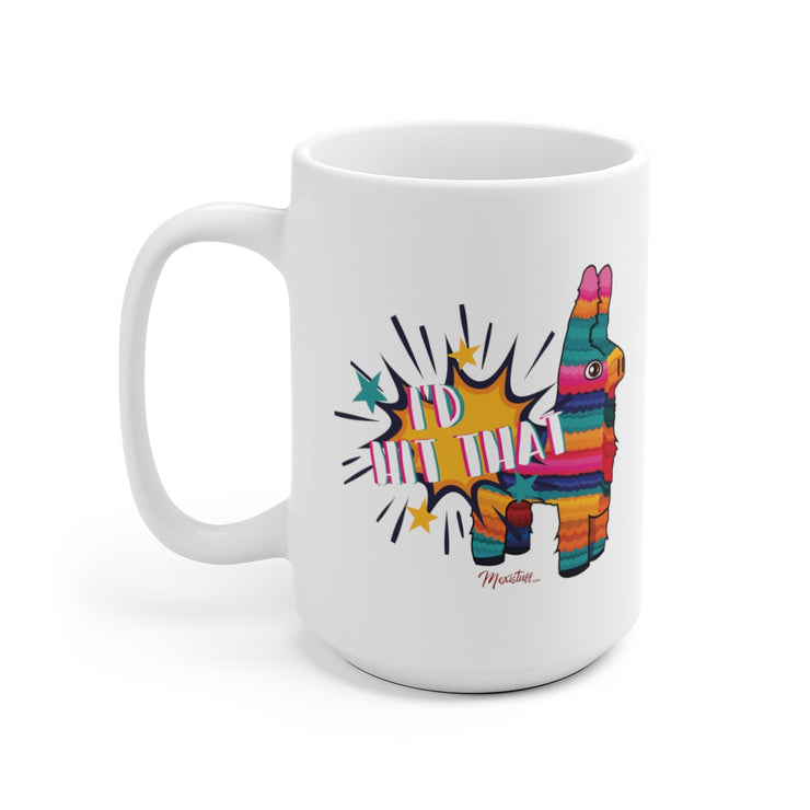 I´d Hit That Mug