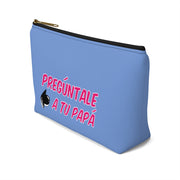 Pregúntale A Tu Papá Accessory Bag